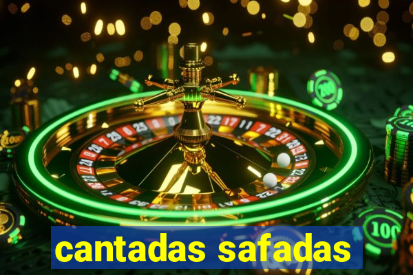 cantadas safadas